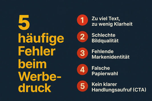 5 häufige Fehler beim Werbedruck – und wie Sie sie vermeiden können